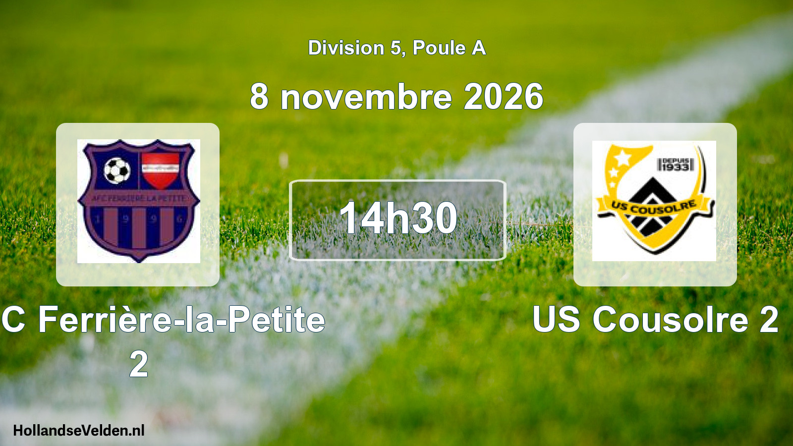 Match programmé: AFC Ferrière-la-Petite 2 - US Cousolre 2 (8 novembre 2026)