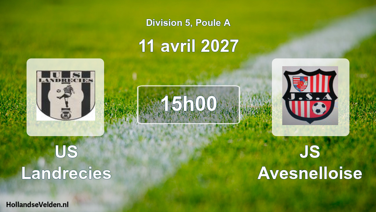 Scheduled Match: US Landrecies - JS Avesnelloise (11 April 2027)
