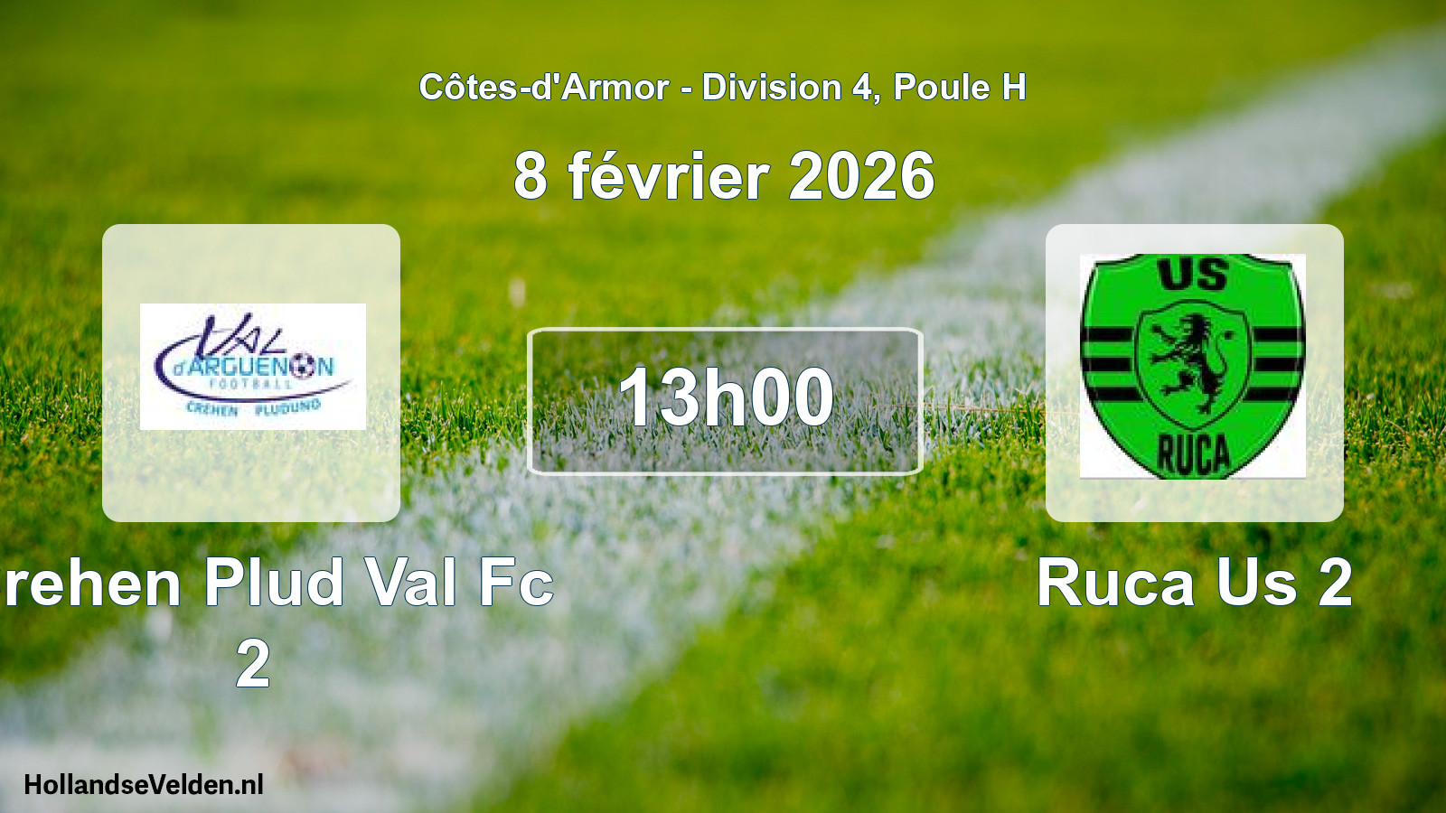 Geplande wedstrijd: Crehen Plud Val Fc 2 - Ruca Us 2 (8 februari 2026)