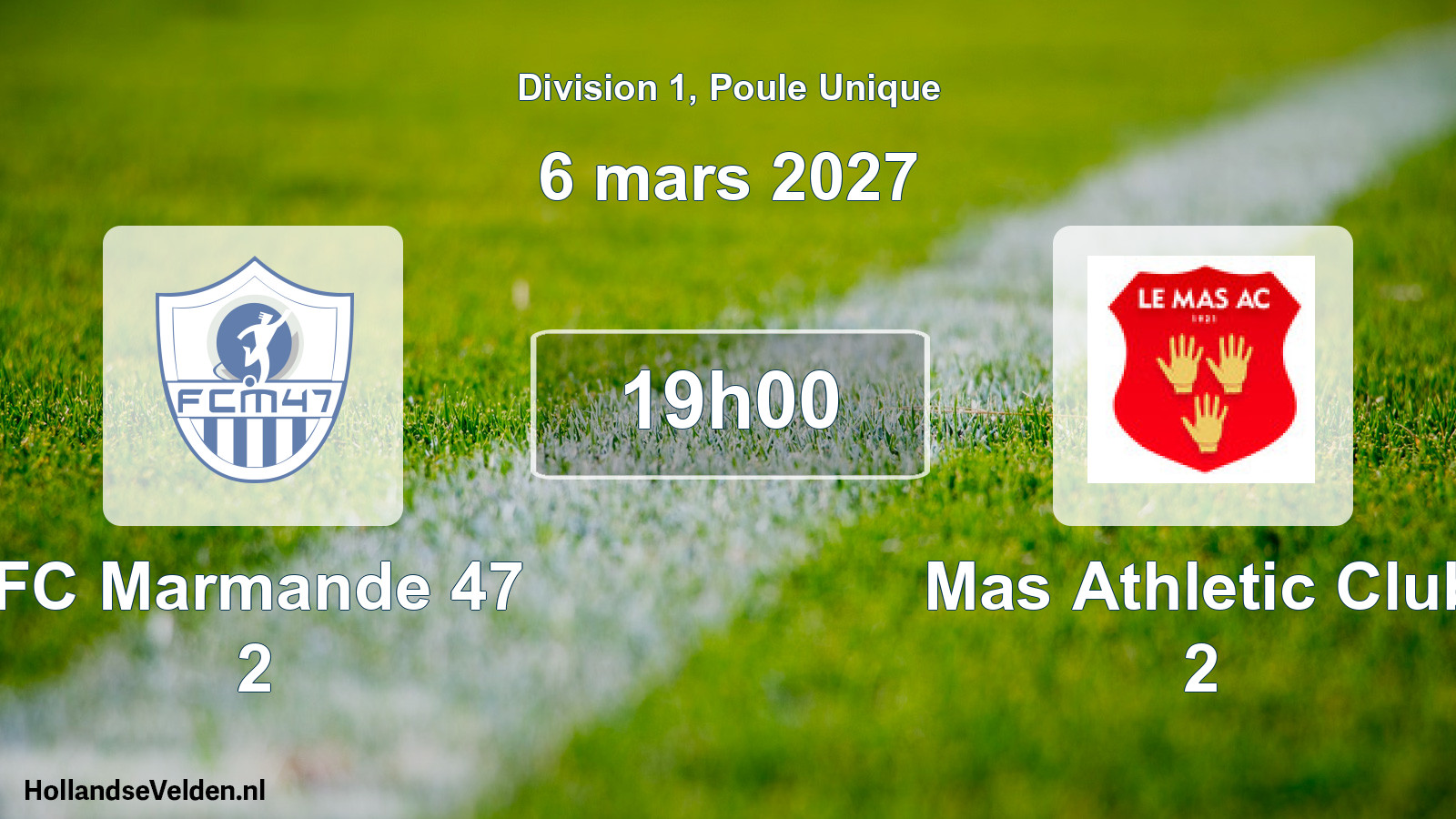 Scheduled Match: FC Marmande 47 2 - Mas Athletic Club 2 (6 March 2027)