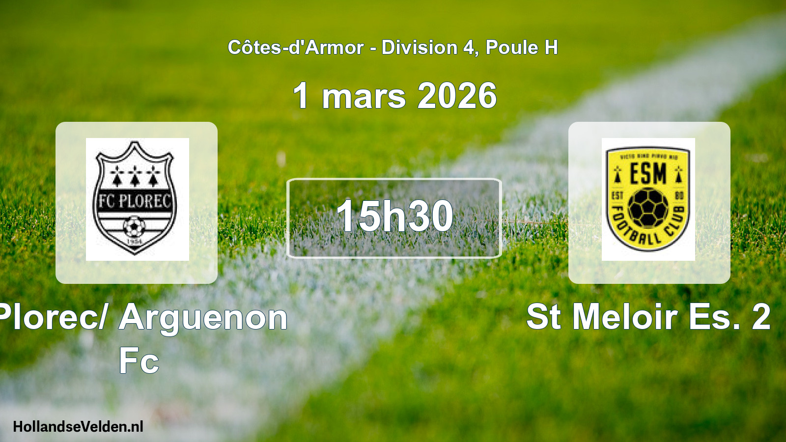 Geplande wedstrijd: Plorec/ Arguenon Fc - St Meloir Es. 2 (1 maart 2026)