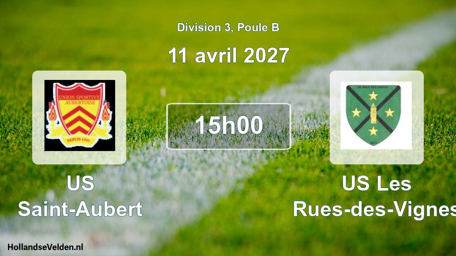 Scheduled Match: US Saint-Aubert - US Les Rues-des-Vignes (11 April 2027)