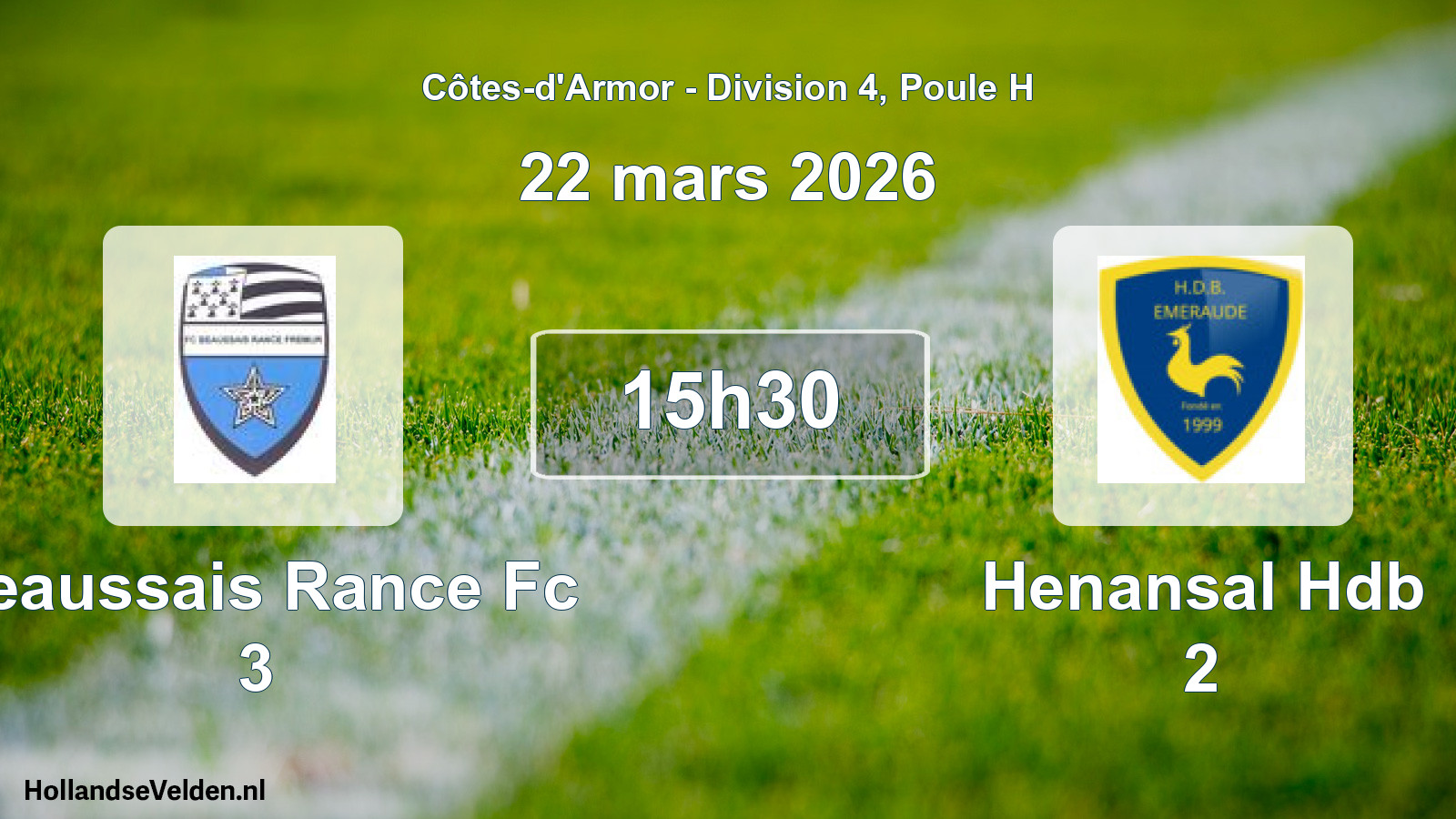 Geplande wedstrijd: Beaussais Rance Fc 3 - Henansal Hdb 2 (22 mars 2026)