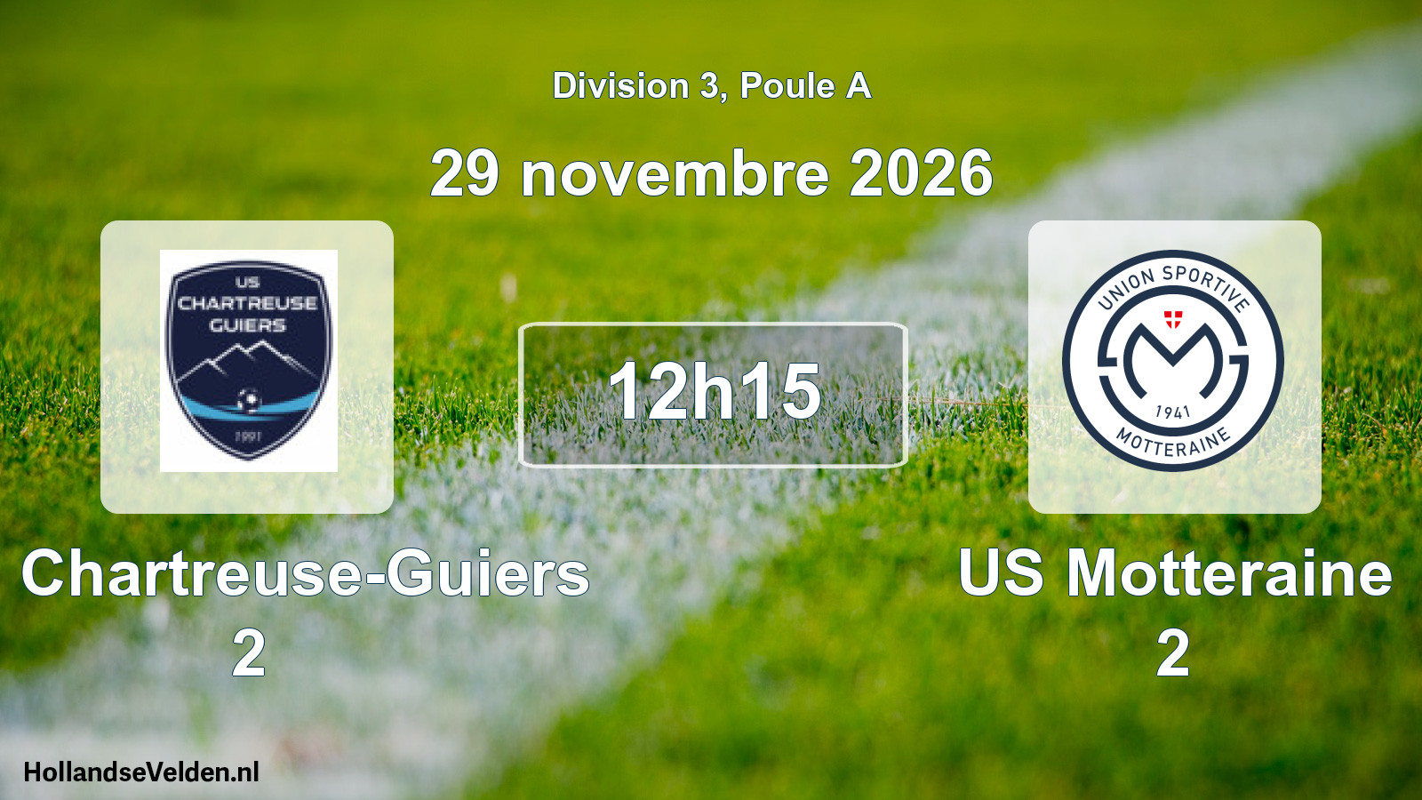 Scheduled Match: US Chartreuse-Guiers 2 - US Motteraine 2 (29 November 2026)