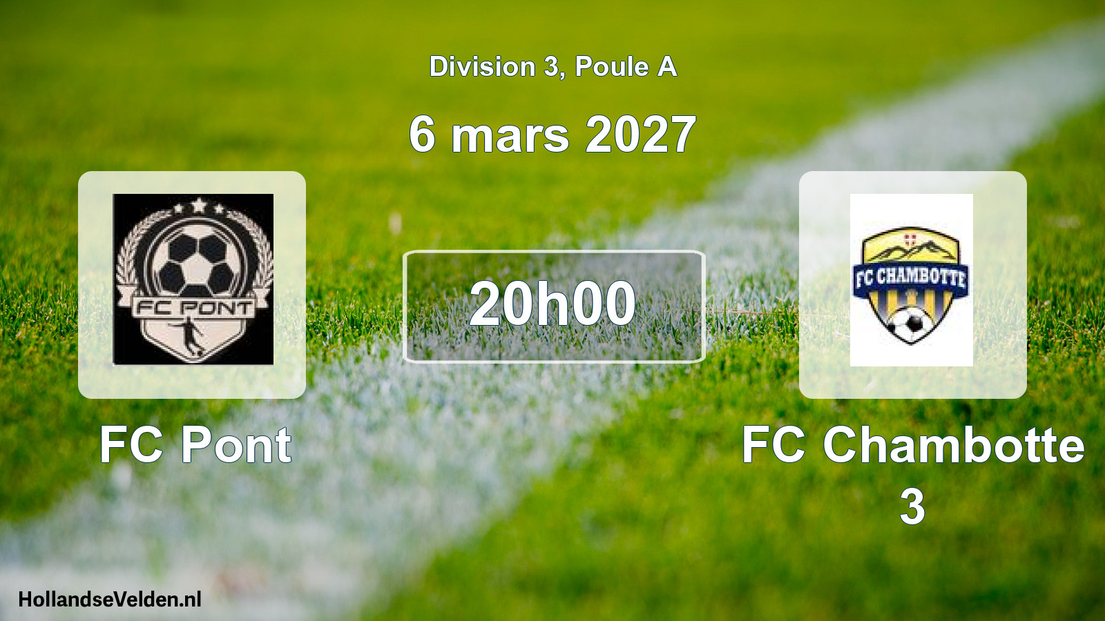 Scheduled Match: FC Pont - FC Chambotte 3 (6 March 2027)