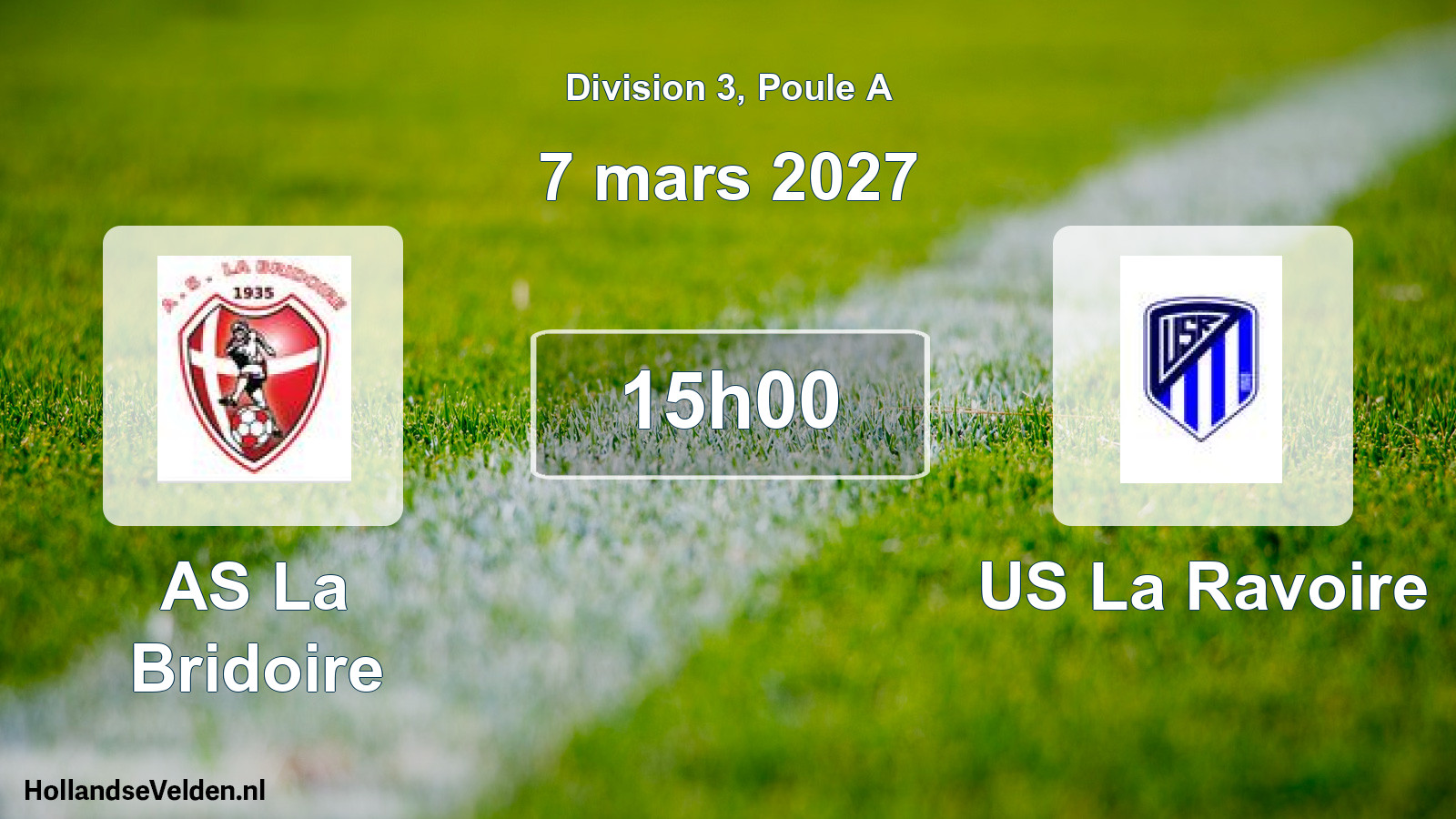 Scheduled Match: AS La Bridoire - US La Ravoire (7 March 2027)