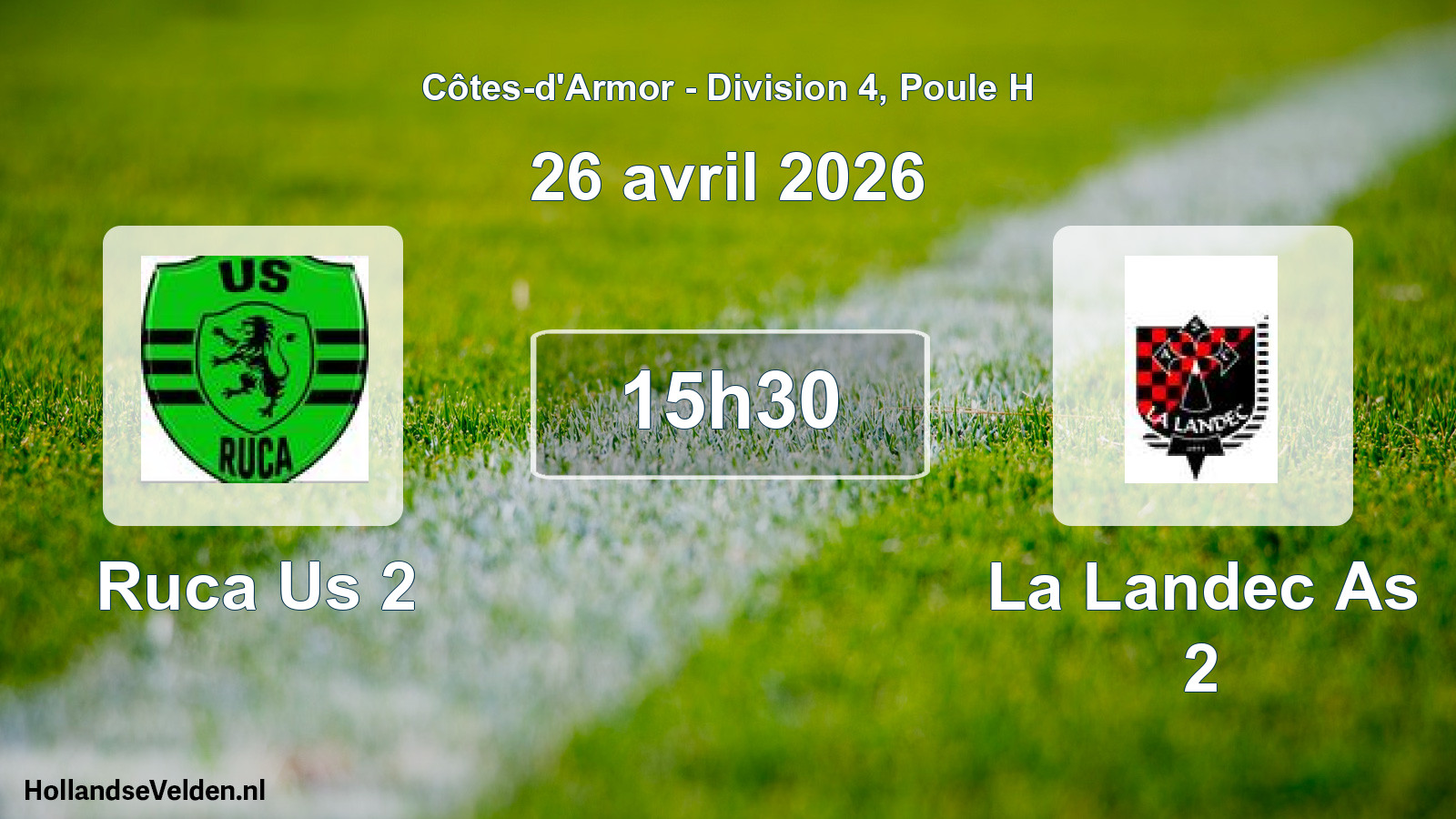 Scheduled Match: Ruca Us 2 - La Landec As 2 (26 April 2026)