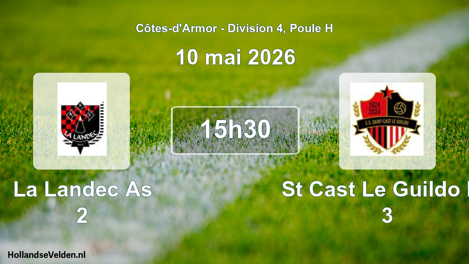 Geplande wedstrijd: La Landec As 2 - St Cast Le Guildo Es 3 (10 mei 2026)