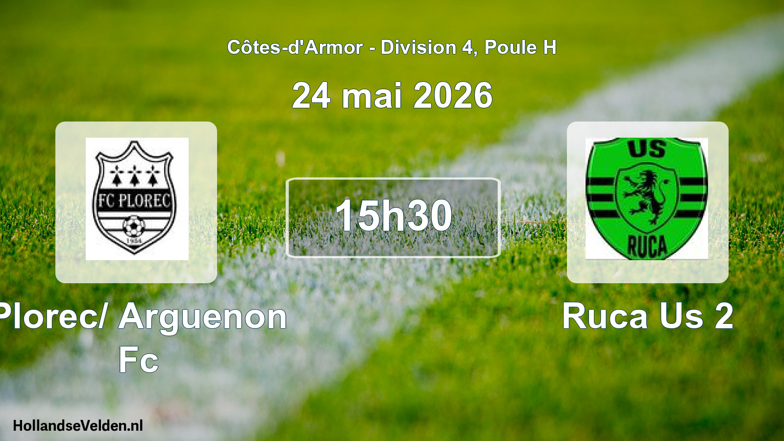 Geplande wedstrijd: Plorec/ Arguenon Fc - Ruca Us 2 (24 mai 2026)