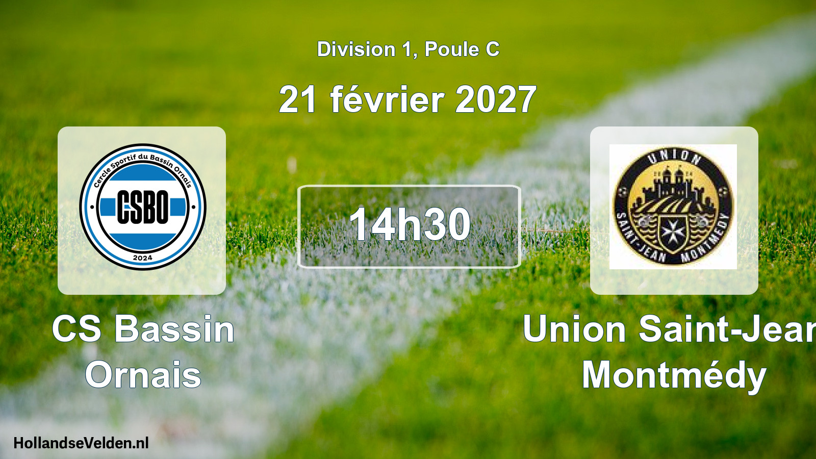 Match programmé: CS Bassin Ornais - Union Saint-Jean Montmédy (21 février 2027)
