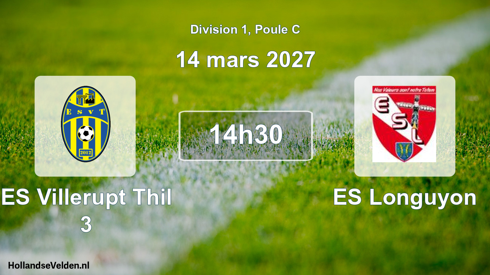 Scheduled Match: ES Villerupt Thil 3 - ES Longuyon (14 March 2027)