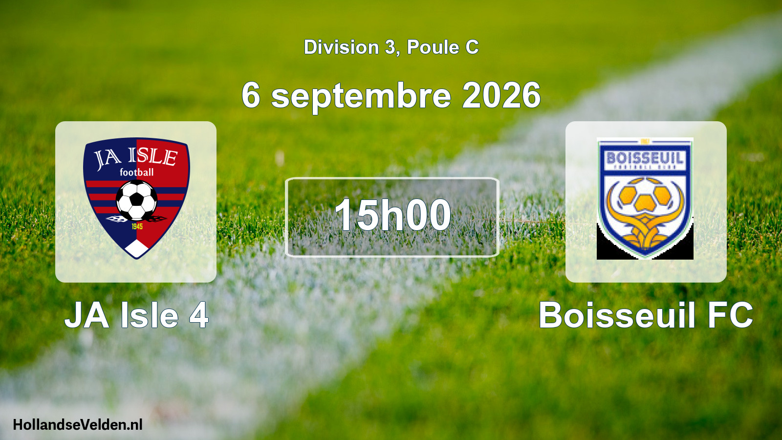 Scheduled Match: JA Isle 4 - Boisseuil FC (6 September 2026)
