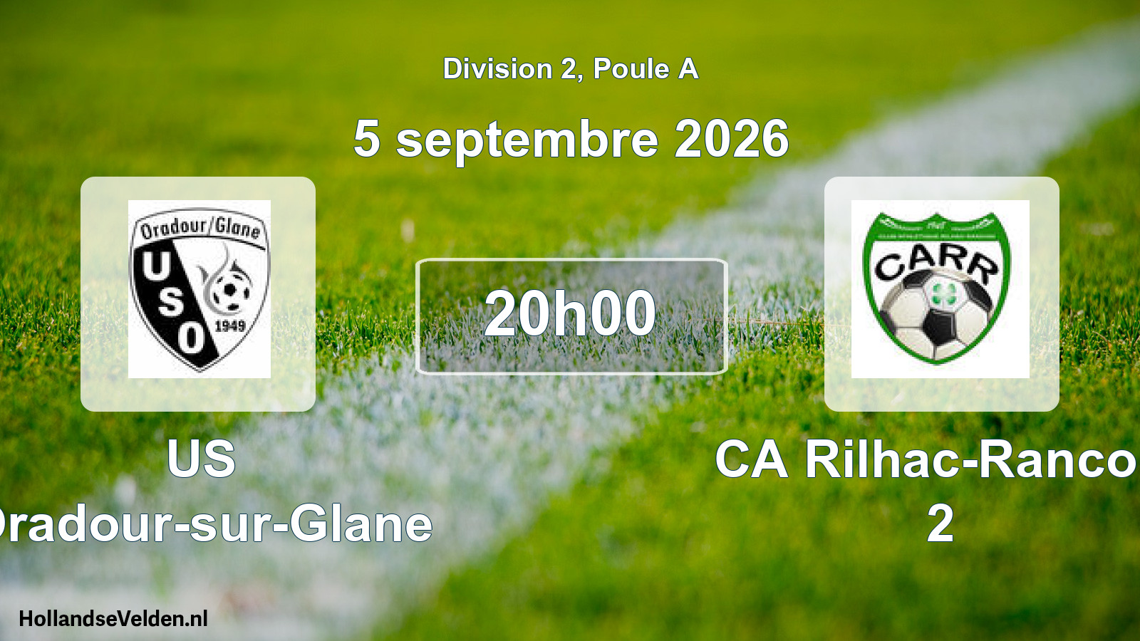 Geplande wedstrijd: US Oradour-sur-Glane - CA Rilhac-Rancon 2 (5 september 2026)