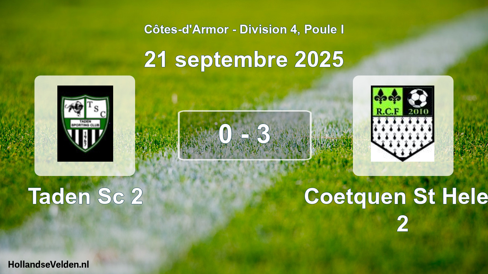 Total number of matches played: Taden Sc 2 - Coetquen St Helen 2 0 - 3 (21 September 2025)