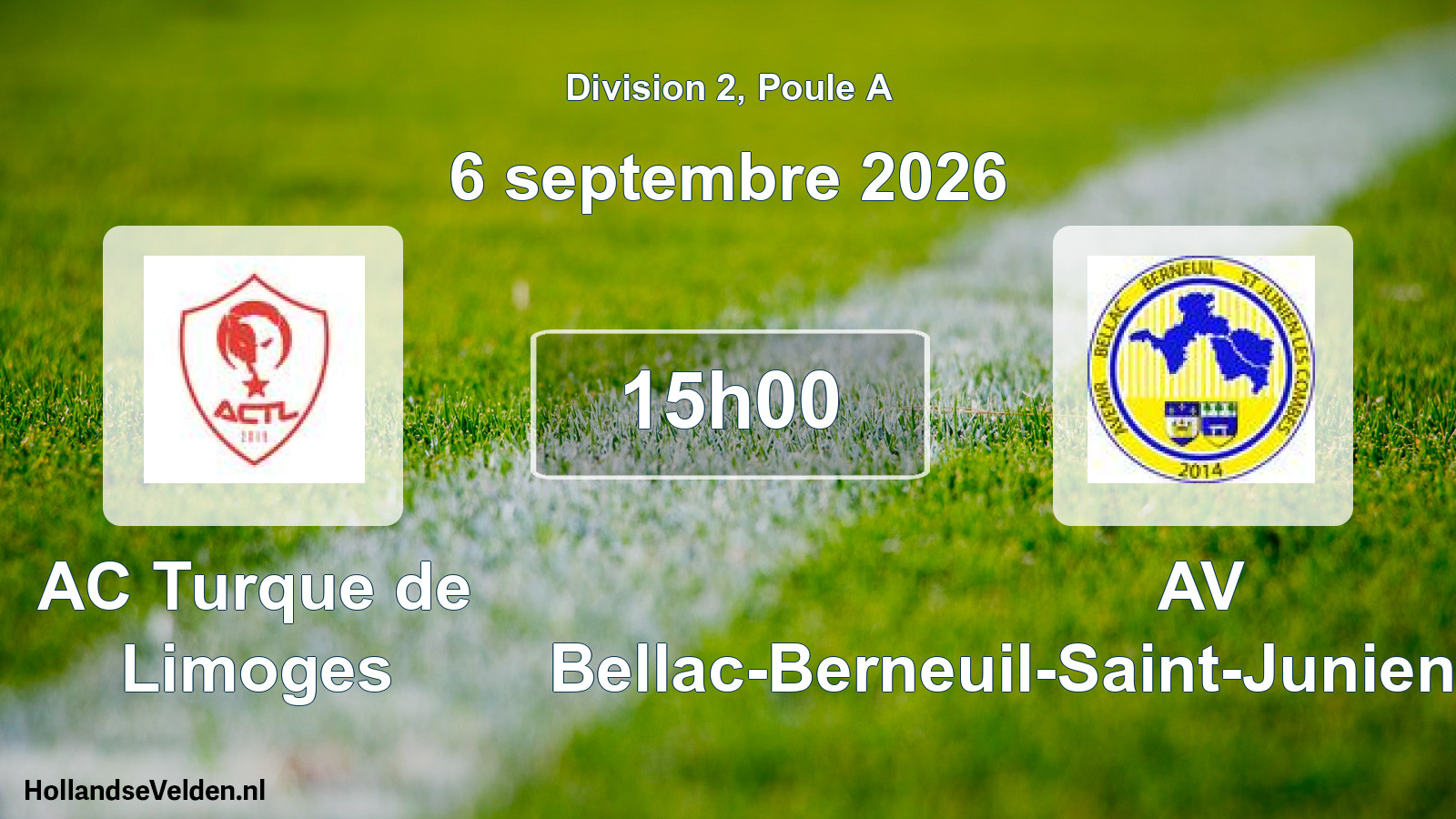 Scheduled Match: AC Turque de Limoges - AV Bellac-Berneuil-Saint-Junien-les-Combes (6 September 2026)