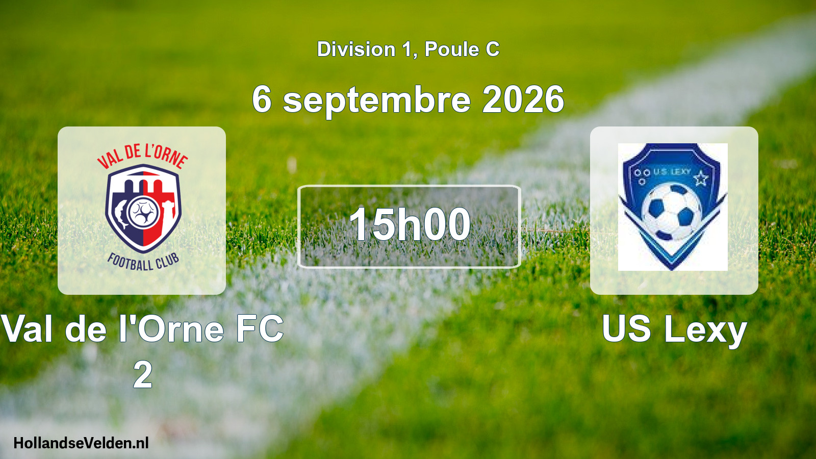 Scheduled Match: Val de l'Orne FC 2 - US Lexy (6 September 2026)