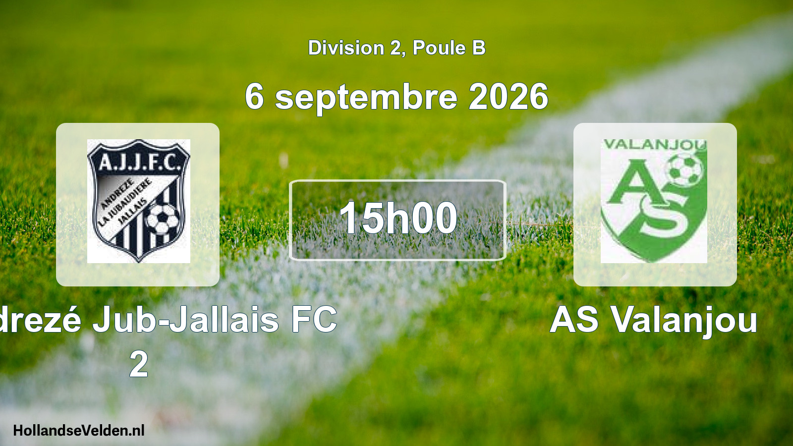 Scheduled Match: Andrezé Jub-Jallais FC 2 - AS Valanjou (6 September 2026)