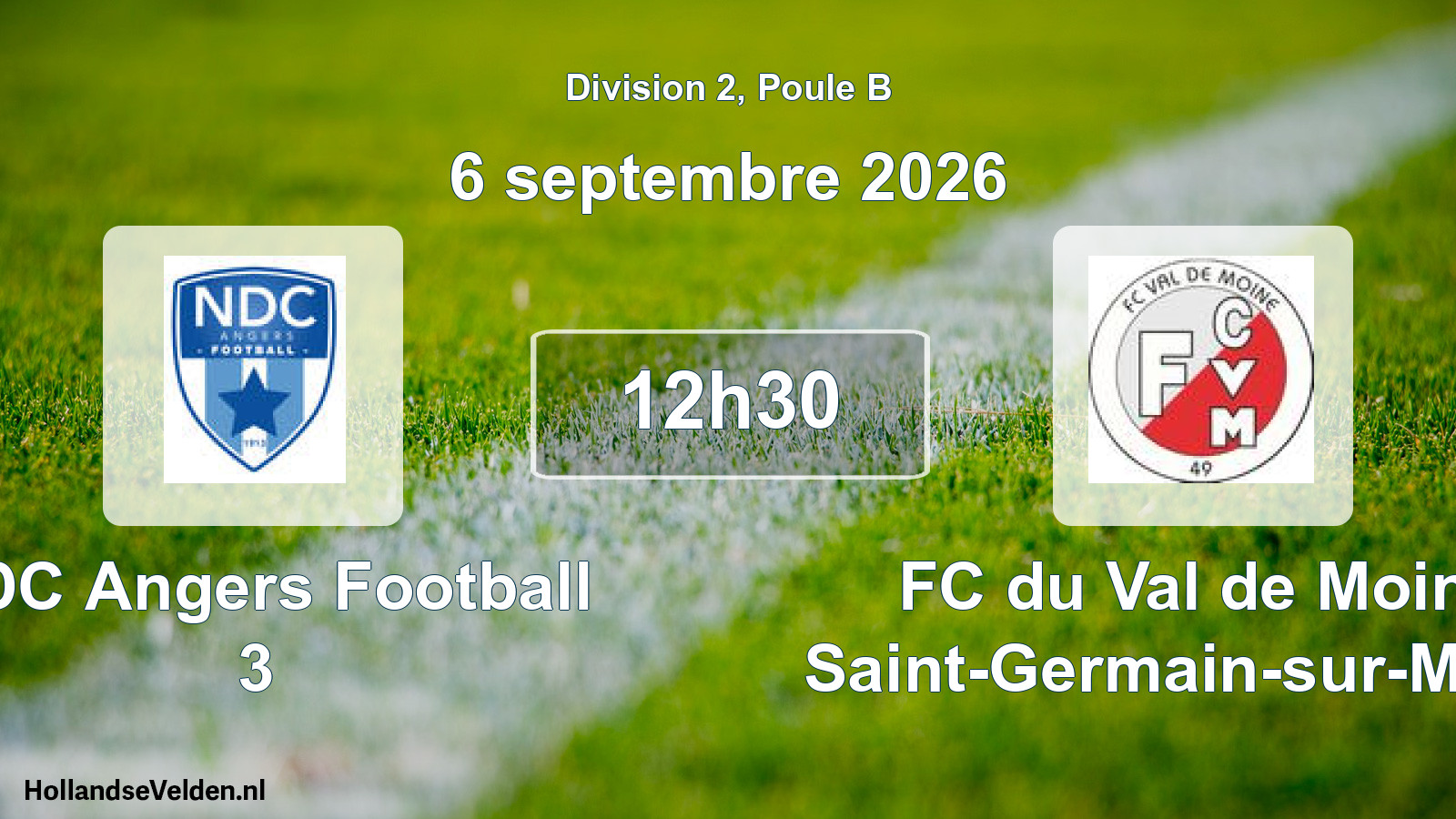 Scheduled Match: NDC Angers Football 3 - FC du Val de Moine Saint-Germain-sur-Moine (6 September 2026)