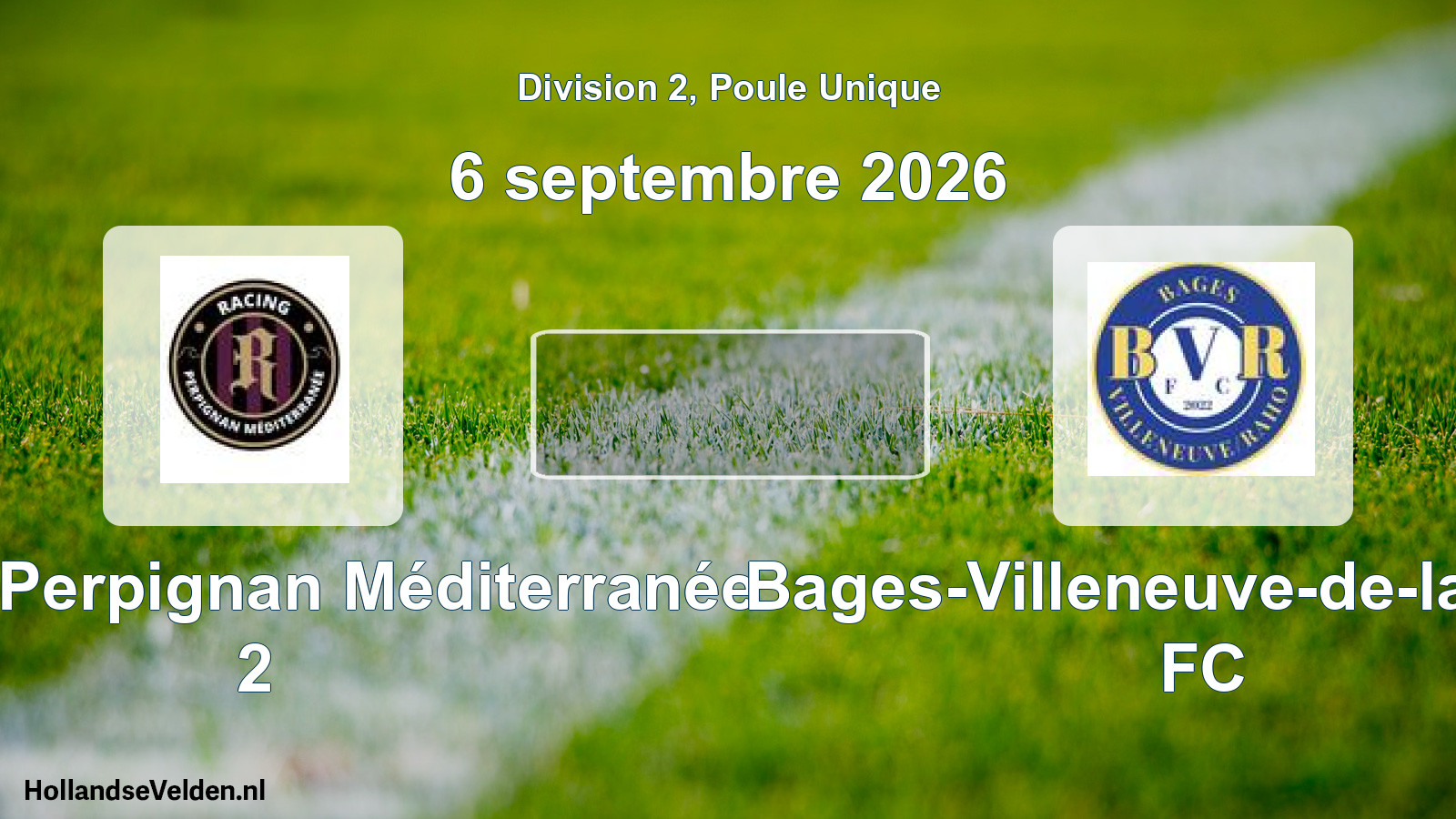 Scheduled Match: Racing Perpignan Méditerranée 2 - Bages-Villeneuve-de-la-Raho FC (6 September 2026)