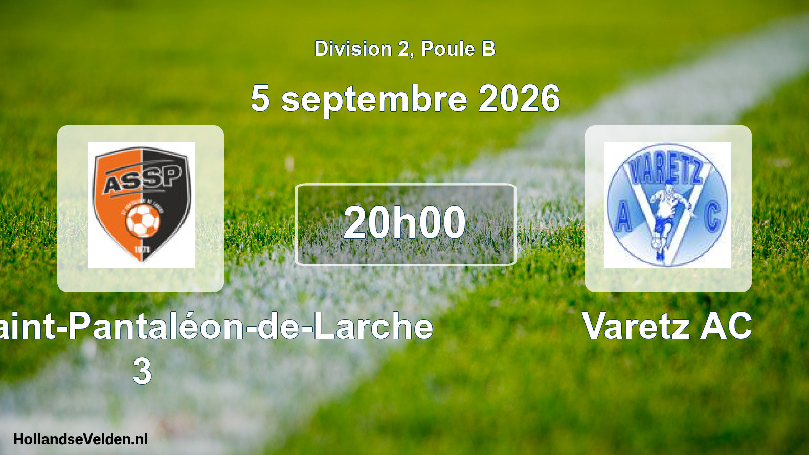 Geplande wedstrijd: AS de Saint-Pantaléon-de-Larche 3 - Varetz AC (5 september 2026)