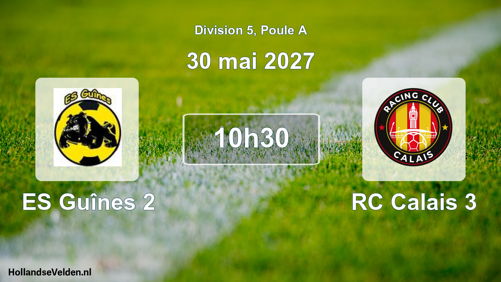 Match programmé: ES Guînes 2 - RC Calais 3 (30 mai 2027)