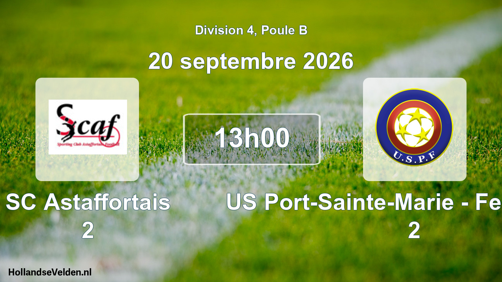 Scheduled Match: SC Astaffortais 2 - US Port-Sainte-Marie - Feugarolles 2 (20 September 2026)