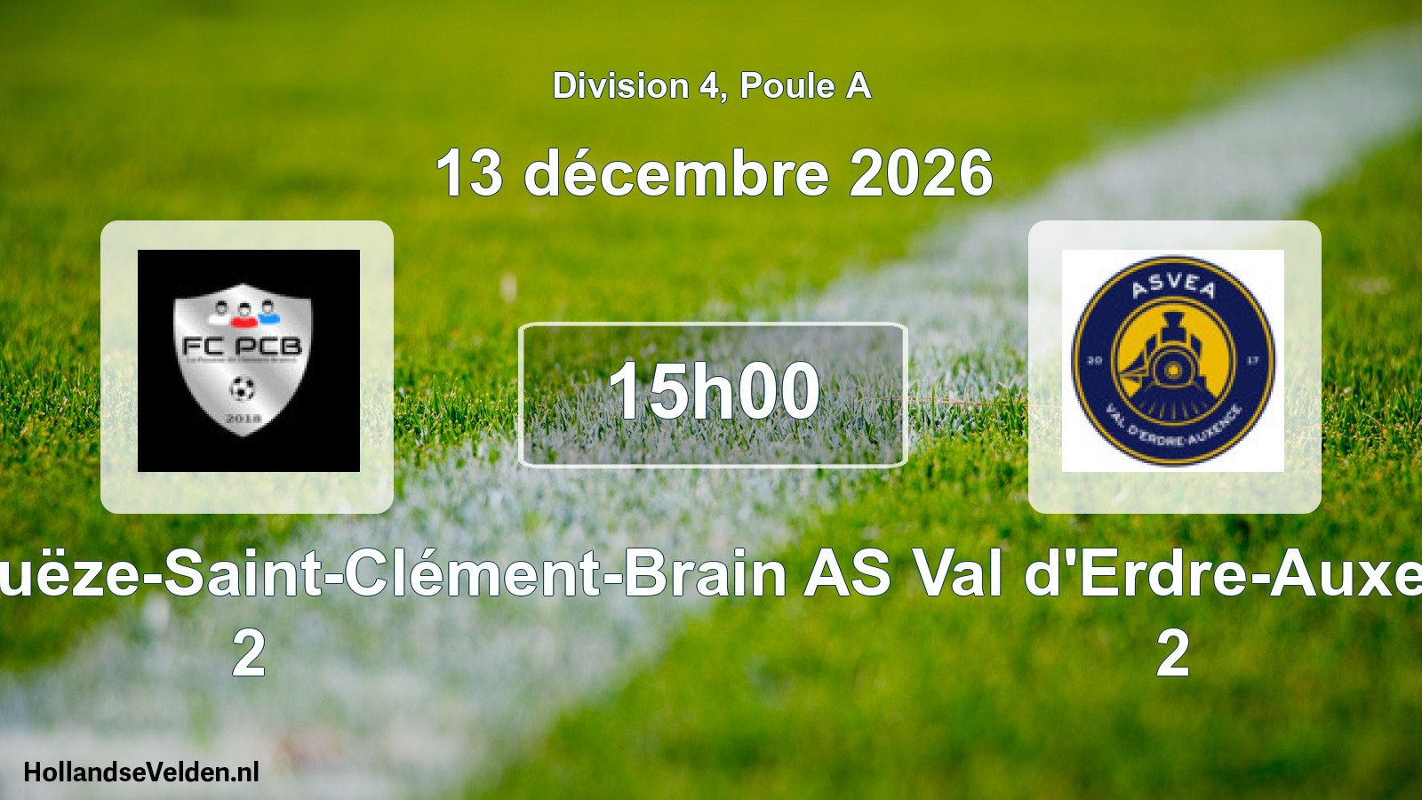 Scheduled Match: FC La Pouëze-Saint-Clément-Brain 2 - AS Val d'Erdre-Auxence 2 (13 December 2026)