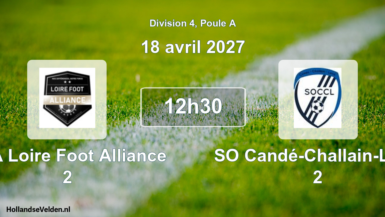 Scheduled Match: LFA Loire Foot Alliance 2 - SO Candé-Challain-Loiré 2 (18 April 2027)