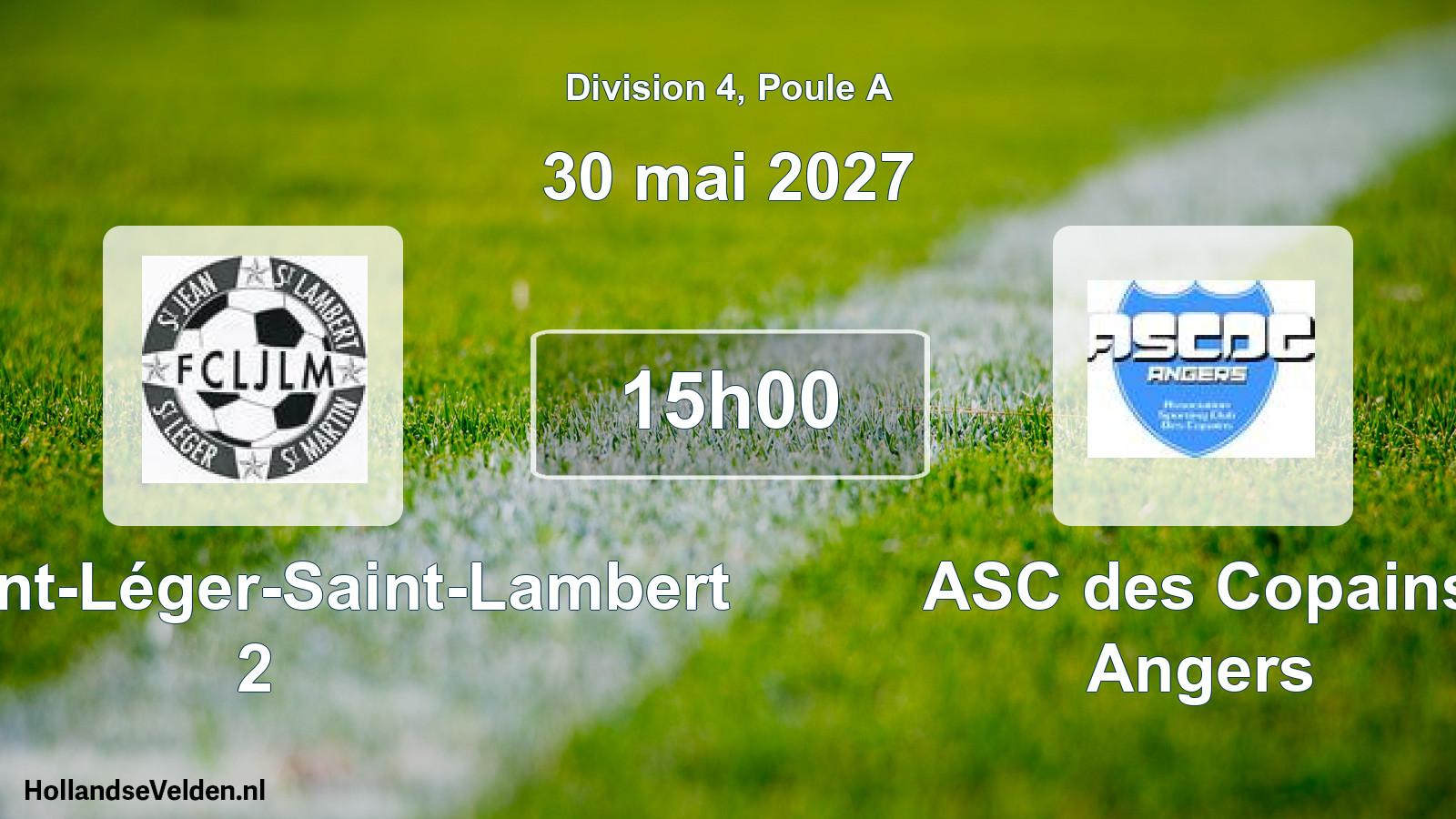 Scheduled Match: FC Saint-Léger-Saint-Lambert 2 - ASC des Copains Angers (30 May 2027)