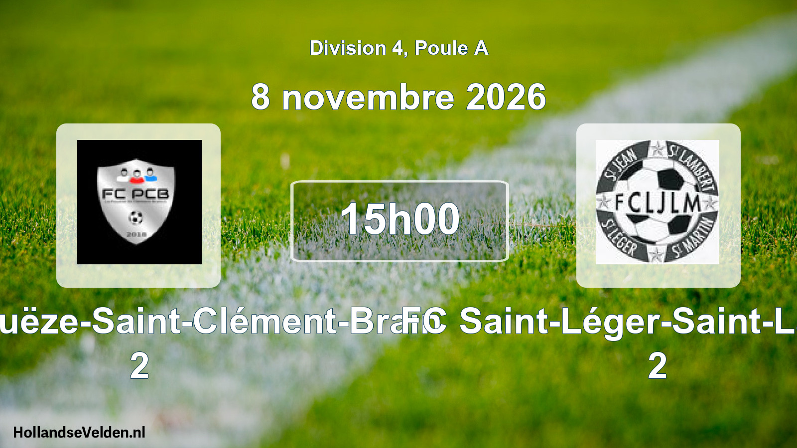 Scheduled Match: FC La Pouëze-Saint-Clément-Brain 2 - FC Saint-Léger-Saint-Lambert 2 (8 November 2026)