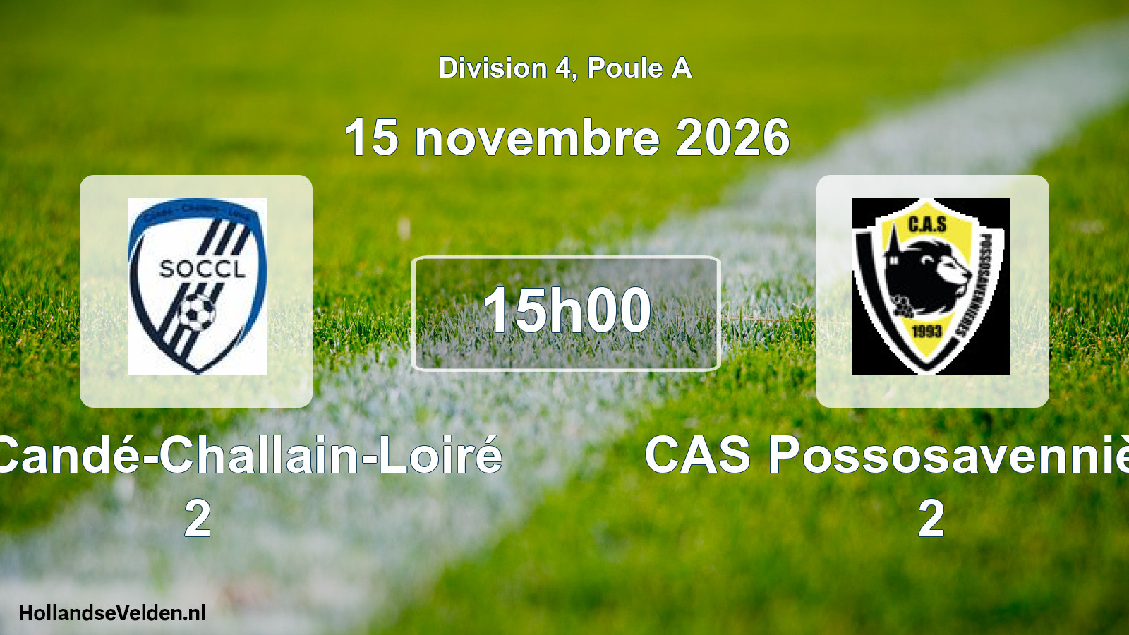 Scheduled Match: SO Candé-Challain-Loiré 2 - CAS Possosavennières 2 (15 November 2026)