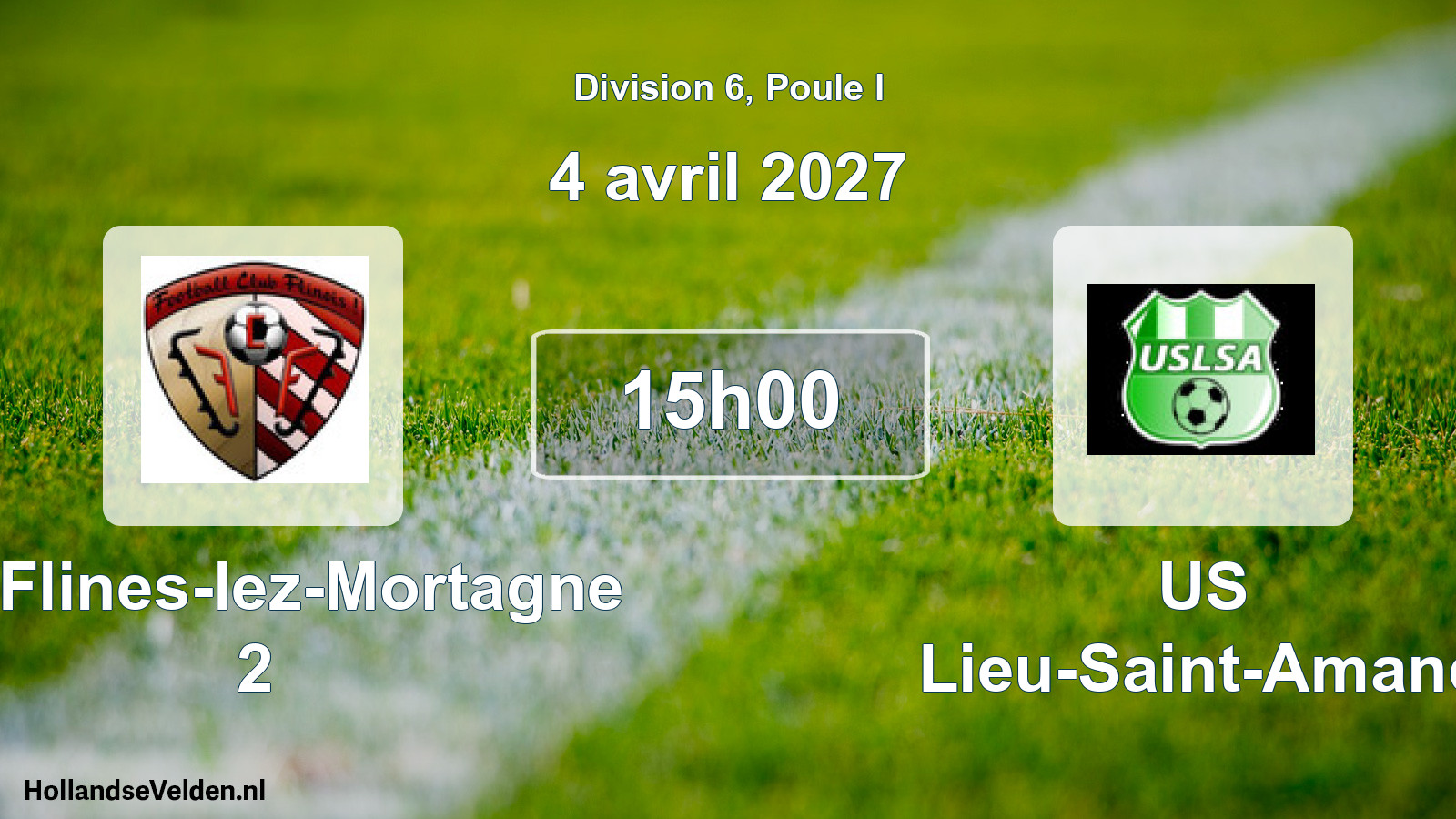 Scheduled Match: FC Flines-lez-Mortagne 2 - US Lieu-Saint-Amand (4 April 2027)
