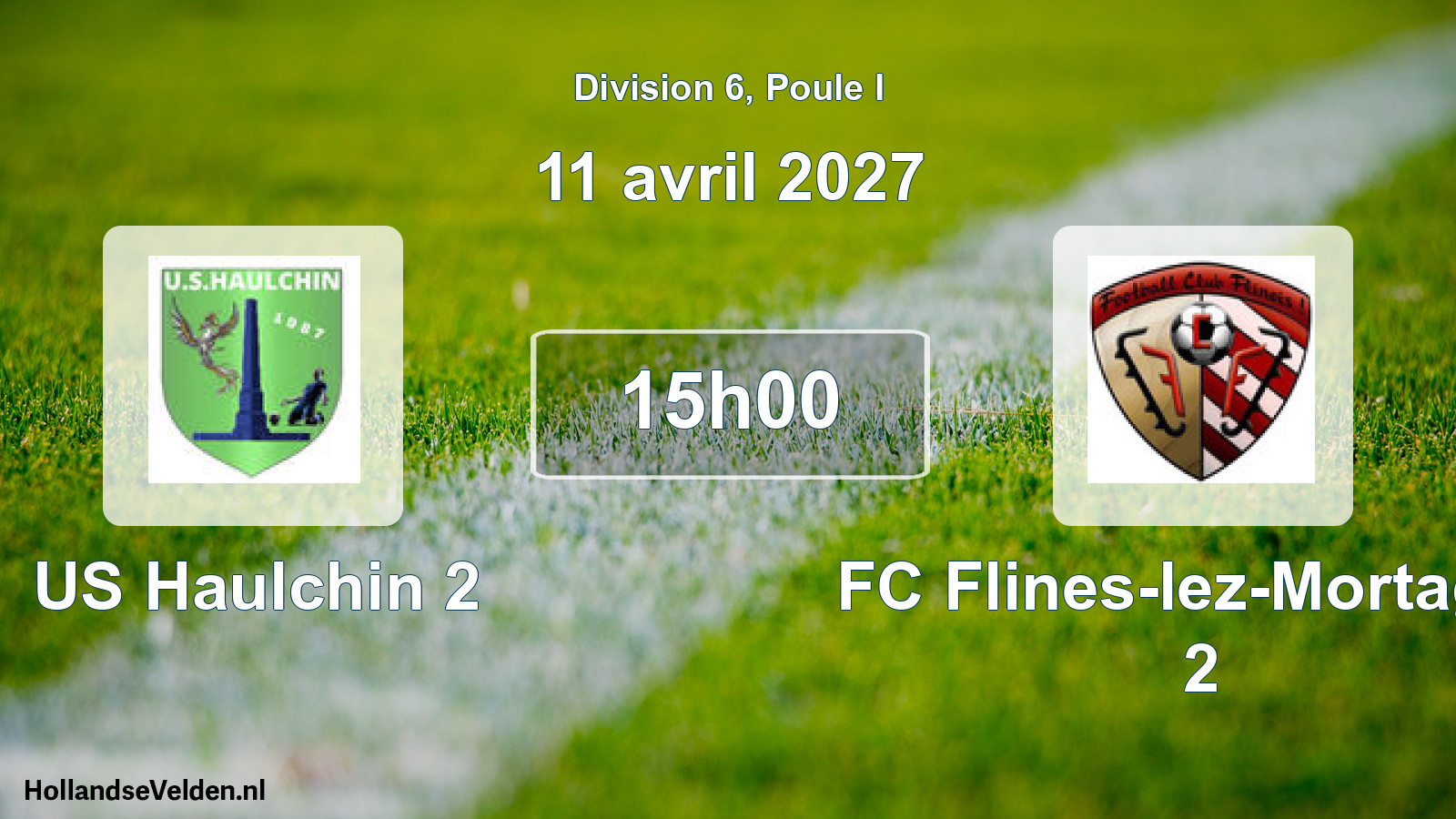 Scheduled Match: US Haulchin 2 - FC Flines-lez-Mortagne 2 (11 April 2027)