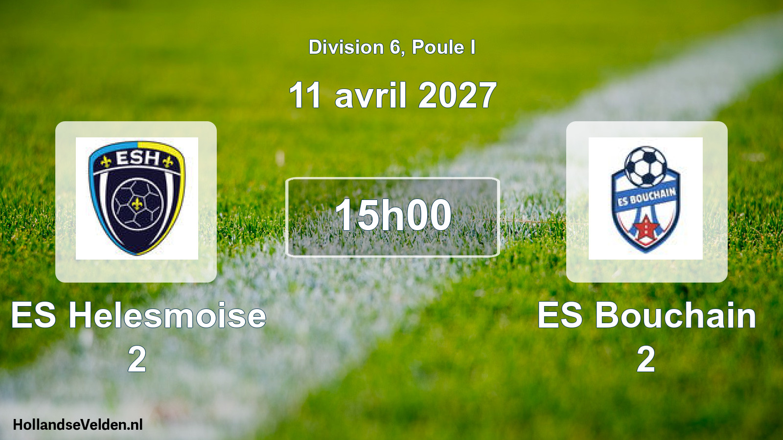 Scheduled Match: ES Helesmoise 2 - ES Bouchain 2 (11 April 2027)
