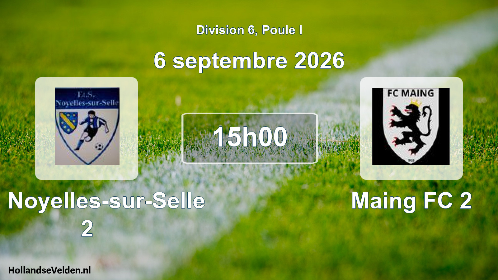 Scheduled Match: ES Noyelles-sur-Selle 2 - Maing FC 2 (6 September 2026)