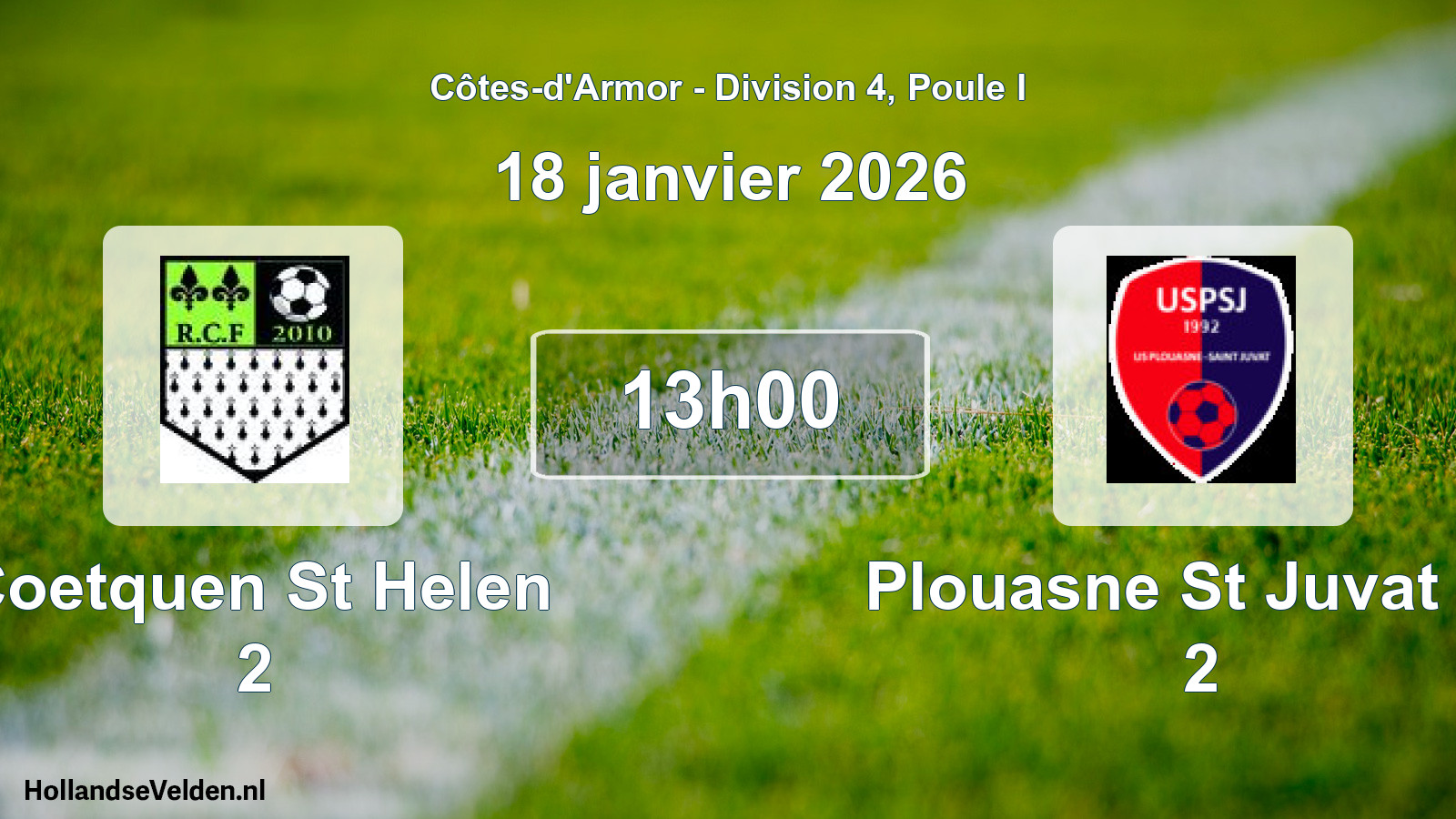 Scheduled Match: Coetquen St Helen 2 - Plouasne St Juvat Us 2 (18 January 2026)