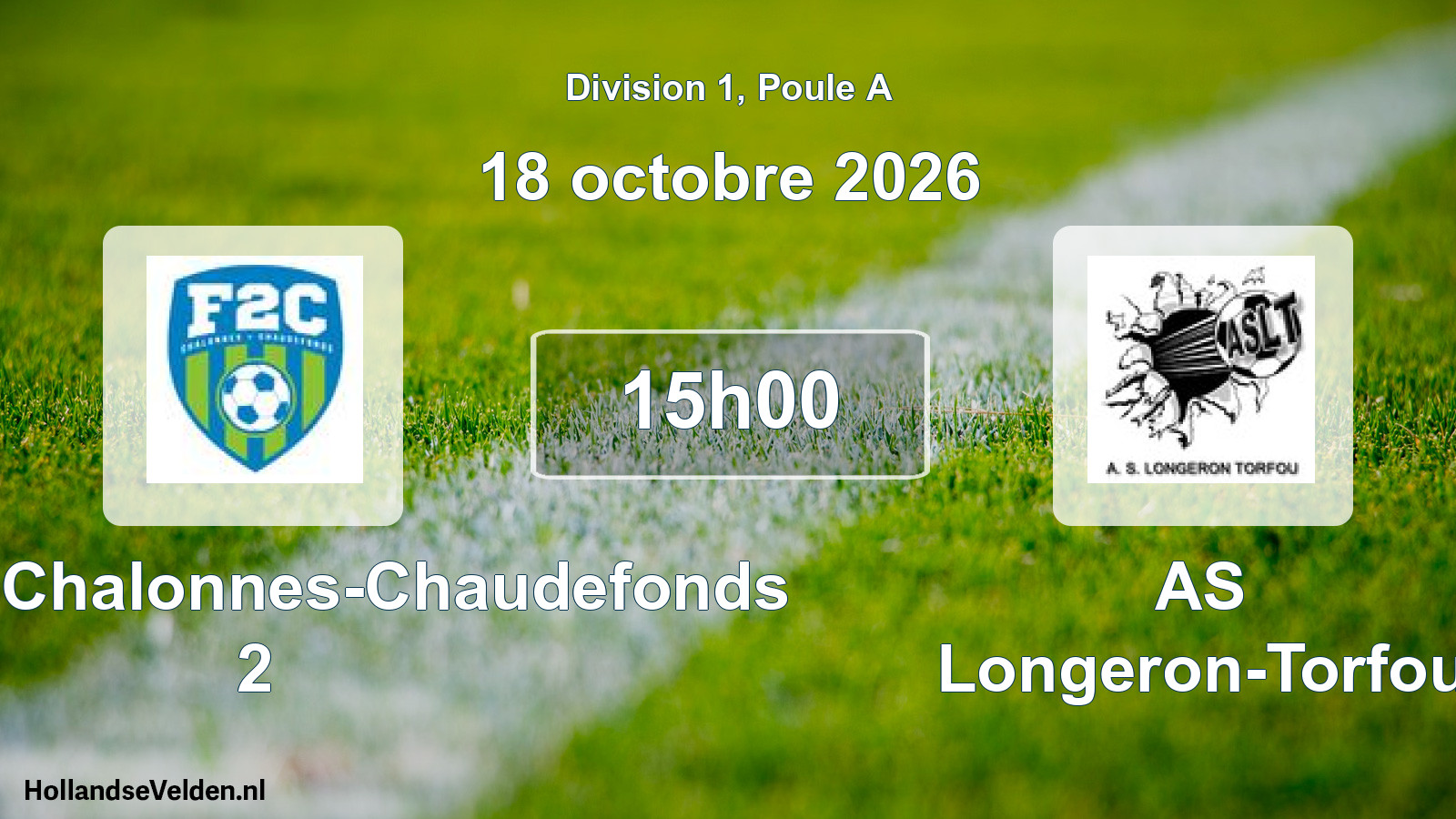 Scheduled Match: Football Chalonnes-Chaudefonds 2 - AS Longeron-Torfou (18 October 2026)