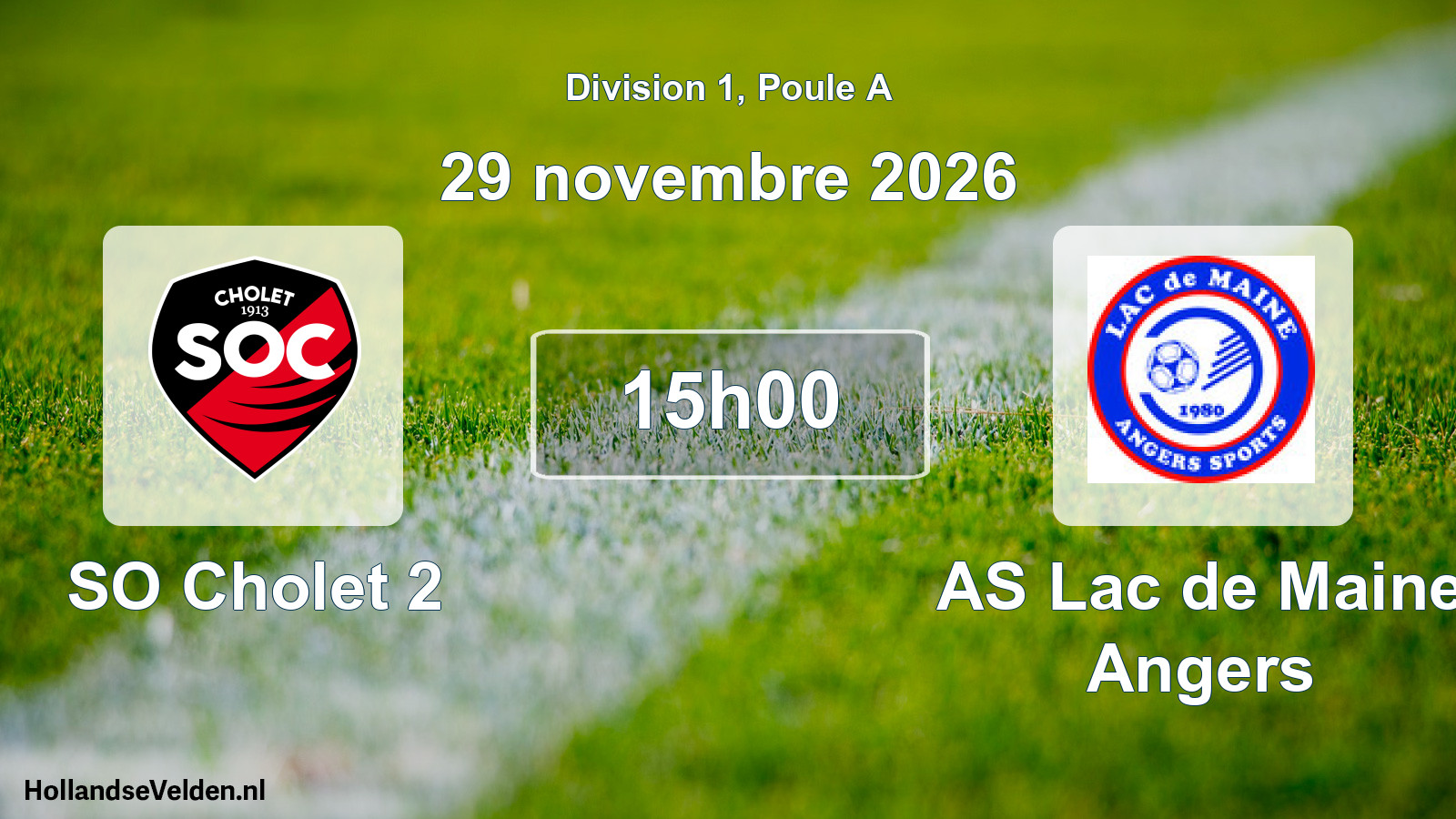Scheduled Match: SO Cholet 2 - AS Lac de Maine Angers (29 November 2026)