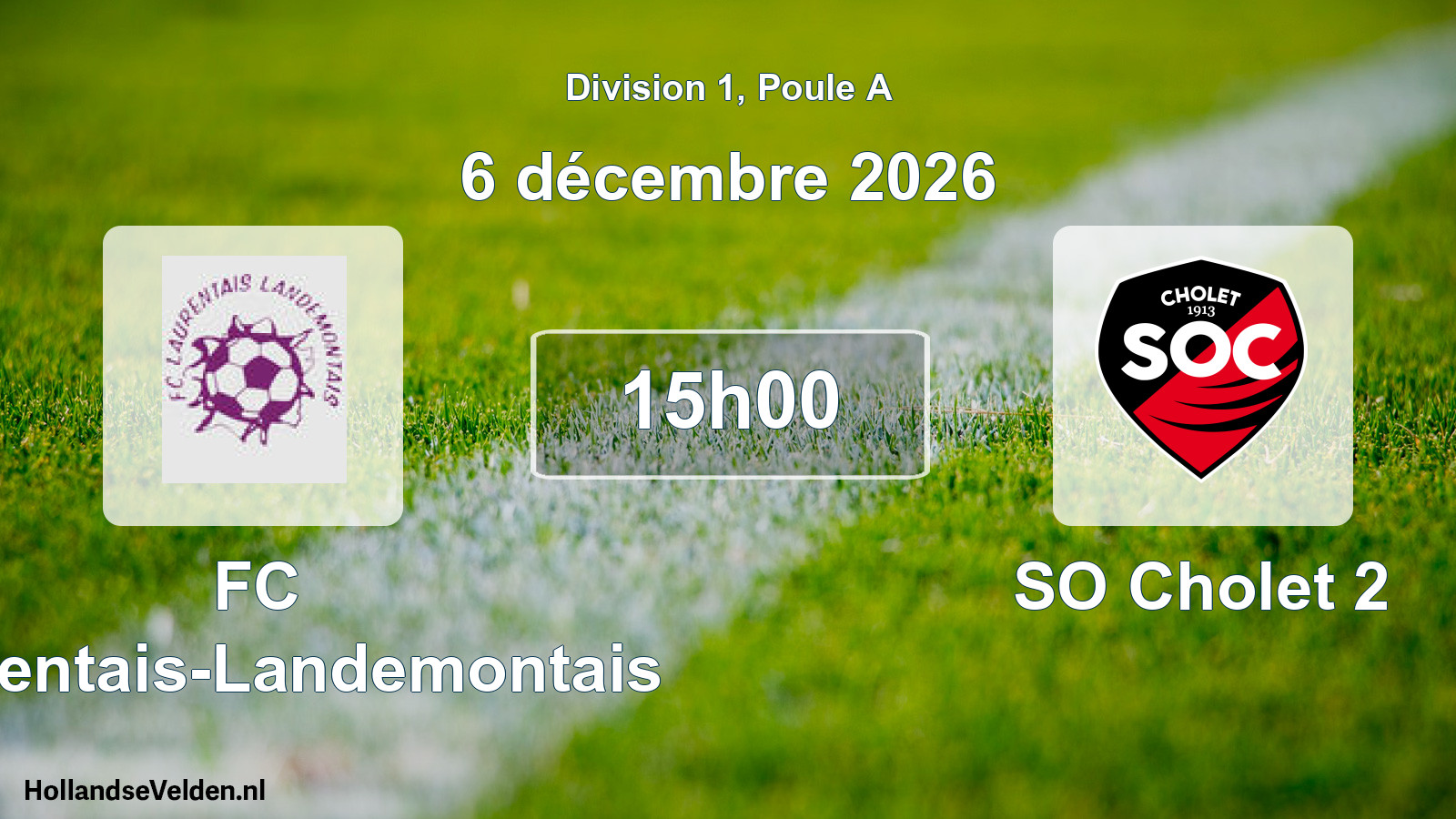 Scheduled Match: FC Laurentais-Landemontais - SO Cholet 2 (6 December 2026)