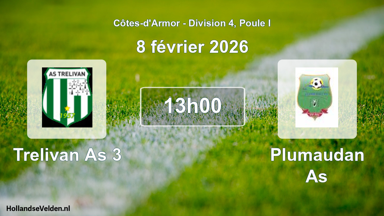 Scheduled Match: Trelivan As 3 - Plumaudan As (8 February 2026)