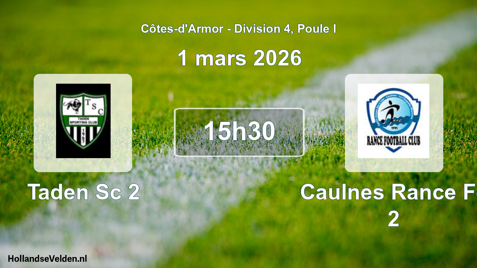 Geplande wedstrijd: Taden Sc 2 - Caulnes Rance Fc 2 (1 maart 2026)