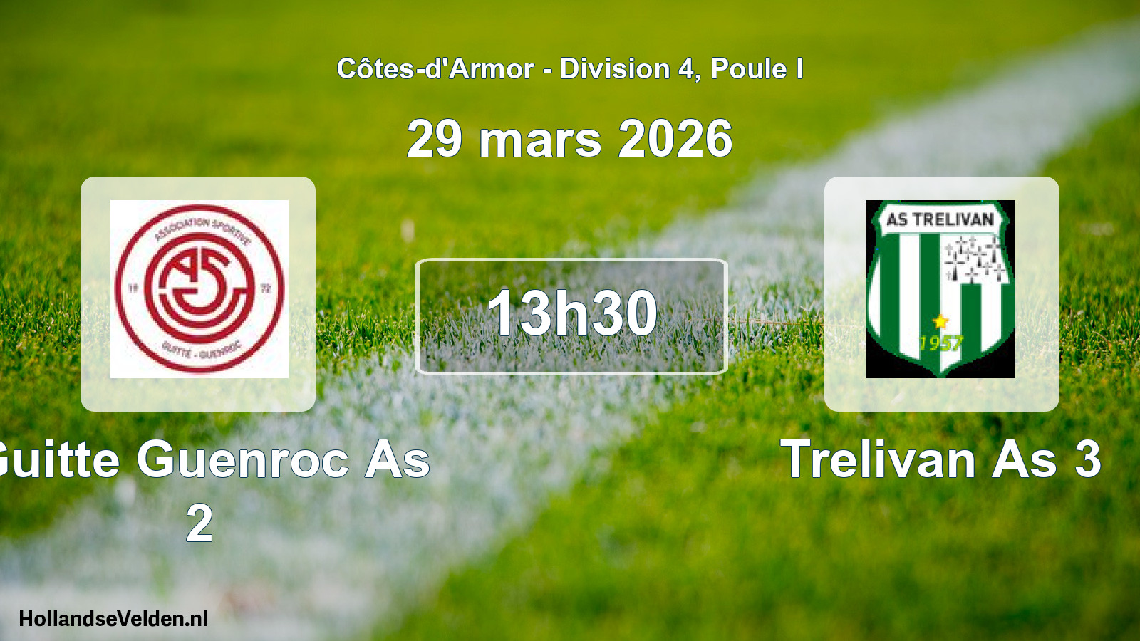 Scheduled Match: Guitte Guenroc As 2 - Trelivan As 3 (29 March 2026)