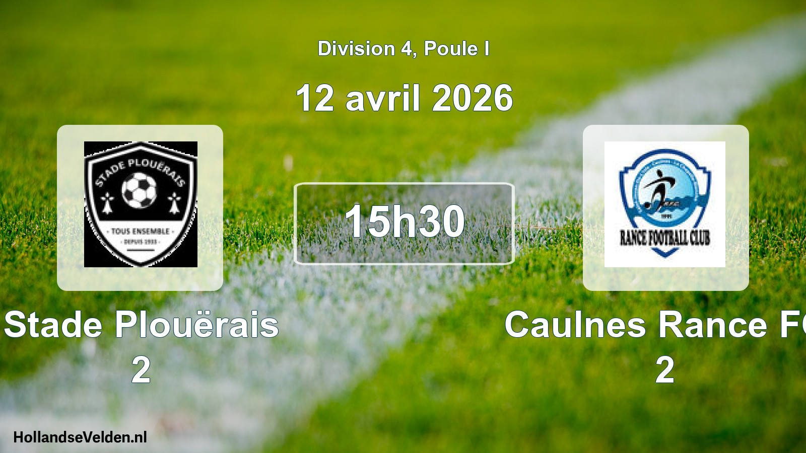 Geplande wedstrijd: Stade Plouërais 2 - Caulnes Rance FC 2 (12 april 2026)