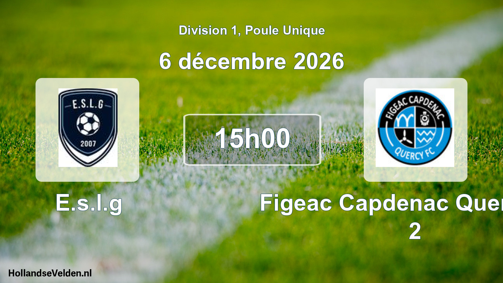 Scheduled Match: E.s.l.g - Figeac Capdenac Quercy FC 2 (6 December 2026)
