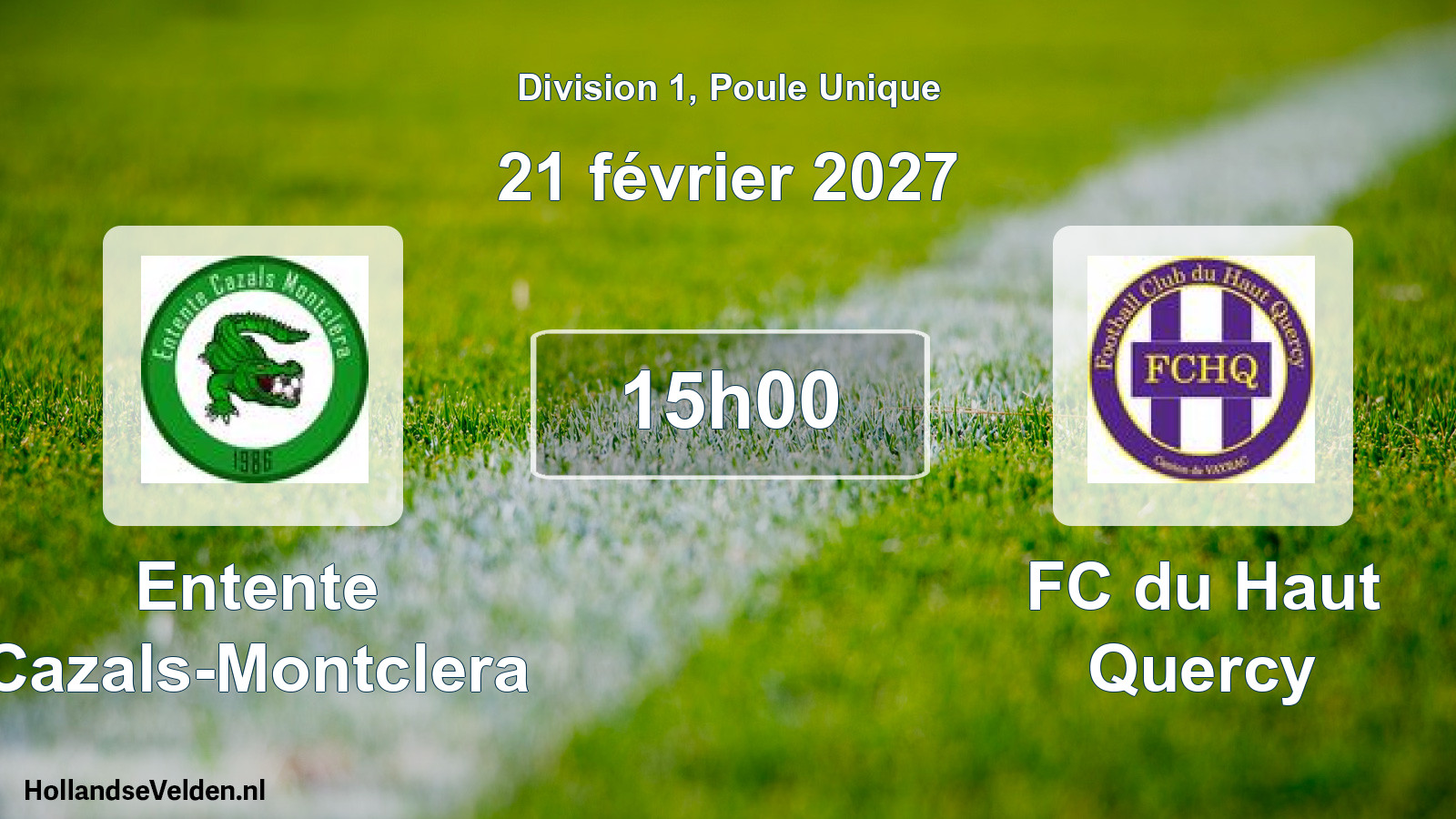 Scheduled Match: Entente Cazals-Montclera - FC du Haut Quercy (21 February 2027)