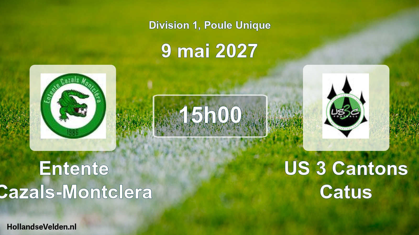 Match programmé: Entente Cazals-Montclera - US 3 Cantons Catus (9 mai 2027)