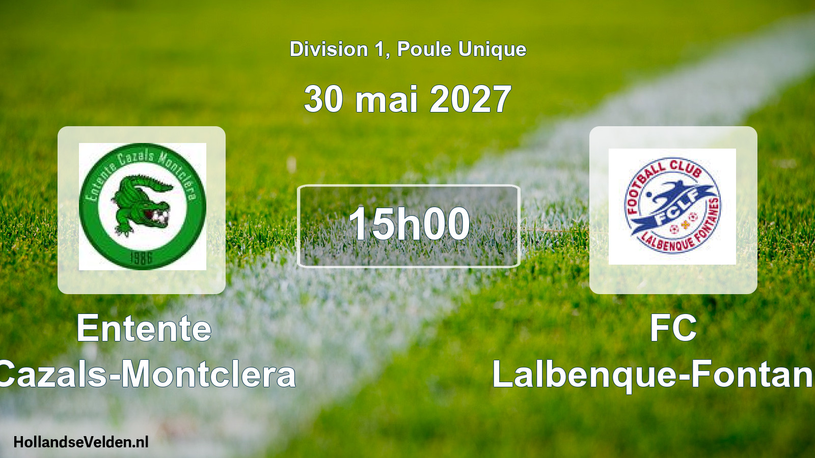 Scheduled Match: Entente Cazals-Montclera - FC Lalbenque-Fontanes (30 May 2027)