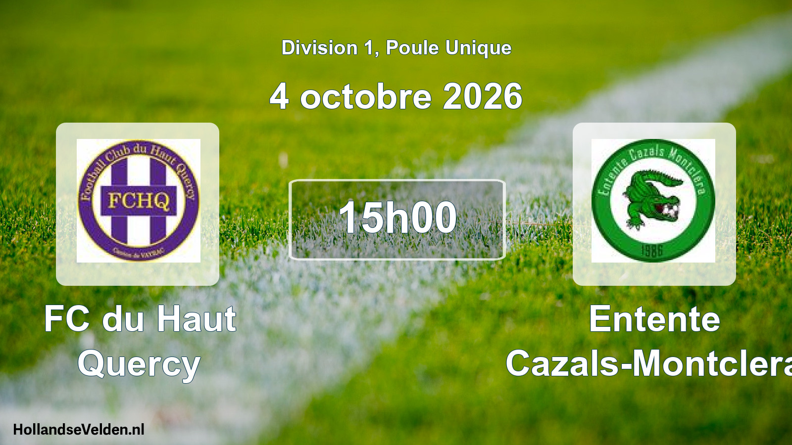 Geplande wedstrijd: FC du Haut Quercy - Entente Cazals-Montclera (4 oktober 2026)