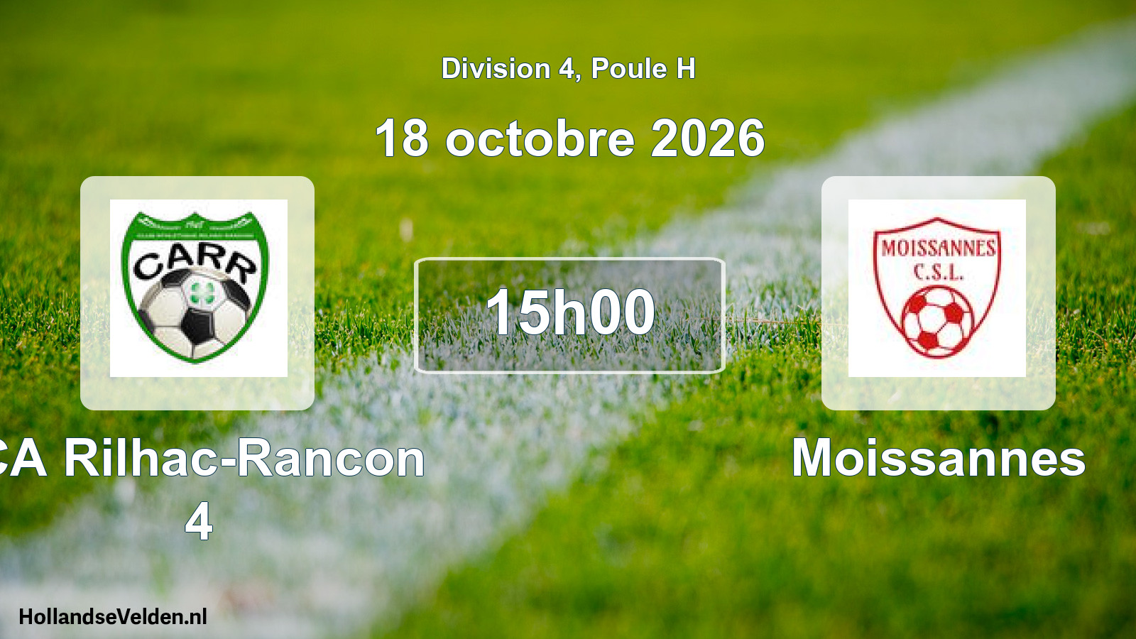 Scheduled Match: CA Rilhac-Rancon 4 - Moissannes (18 October 2026)