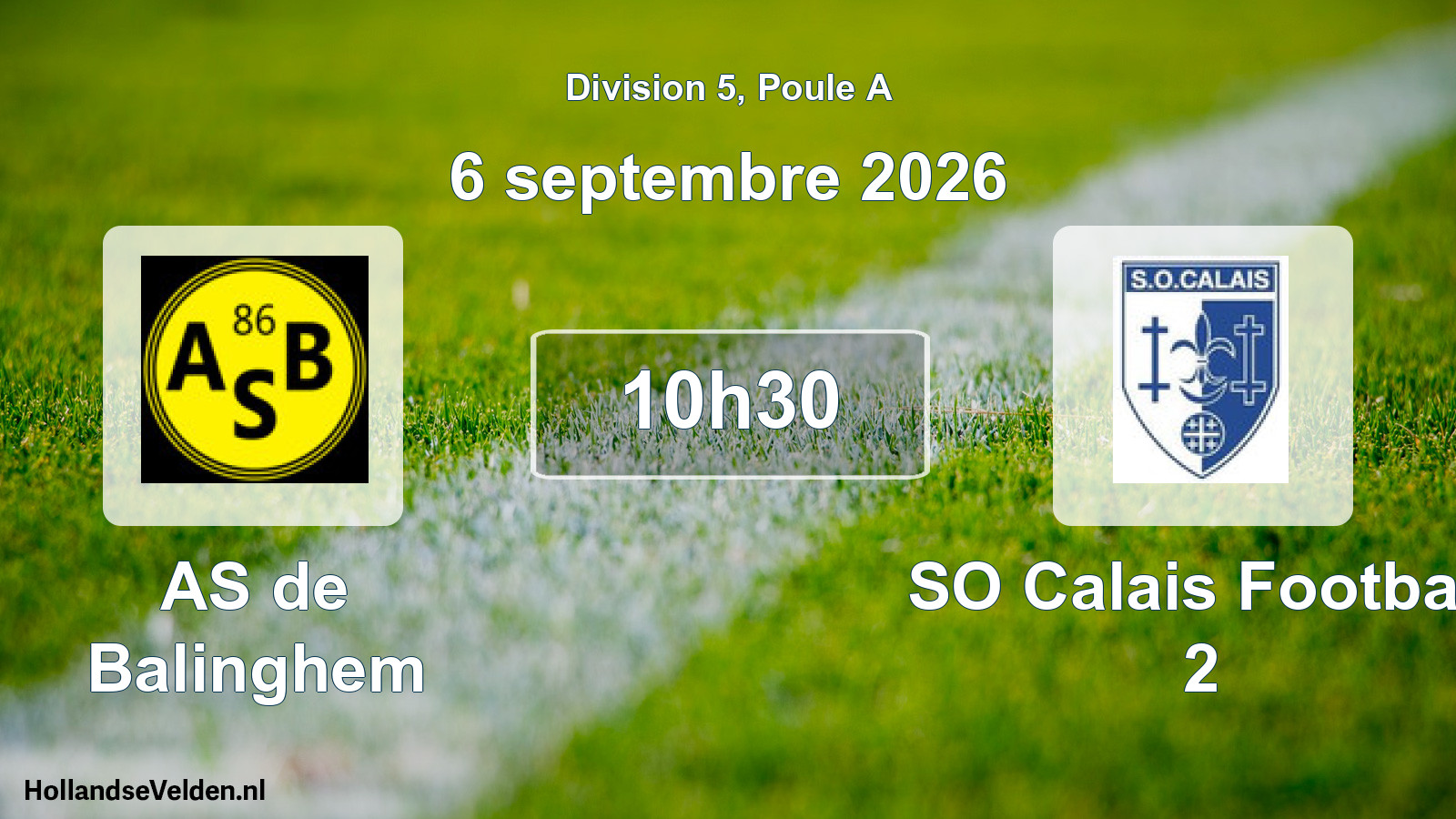 Scheduled Match: AS de Balinghem - SO Calais Football 2 (6 September 2026)